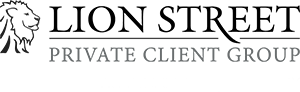 LION STREET PRIVATE CLIENT GROUP™